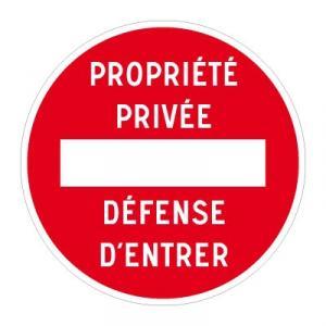 Panneau sens interdit propriété privée défense d'entrer