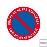 Disque autocollant prière de ne pas stationner emplacement réservé