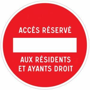 Panneau accès réservé aux résidents et ayants droit
