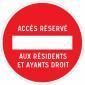 Panneau accès réservé aux résidents et ayants droit