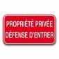 Panneau propriété privée défense d'entrer