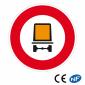 Panneau Interdit aux véhicules de marchandises dangereuses (B18c)