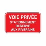 Panneau voie privée stationnement réservé aux riverains