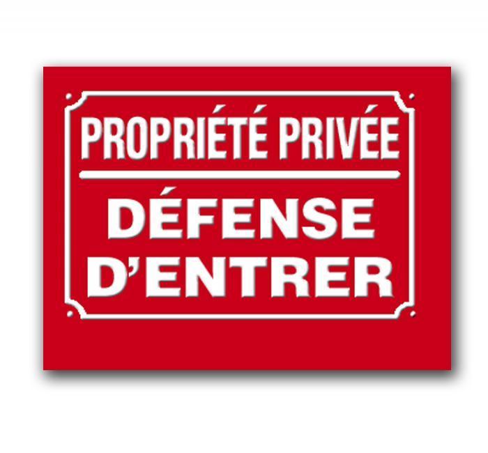 petit format 2 versions plaque gravée PROPRIETE PRIVEE DEFENSE D'ENTRER 